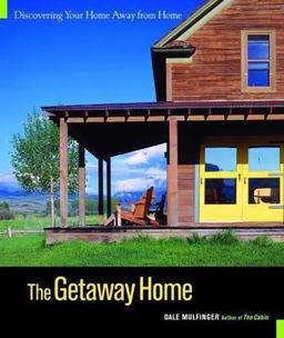 Getaway Home Discovering Your Home Away from Home  9781561585991 Front Cover
