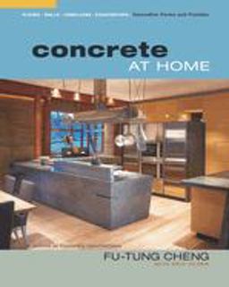Concrete at Home Innovative Forms and Finishes  9781561586820 Front Cover