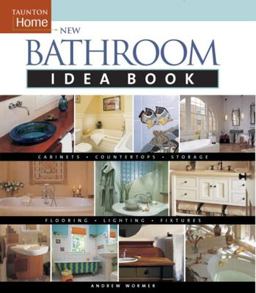 New Bathroom Idea Book Taunton Home  9781561586929 Front Cover
