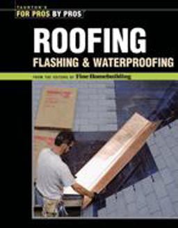 Roofing, Flashing, and Waterproofing  9781561587780 Front Cover