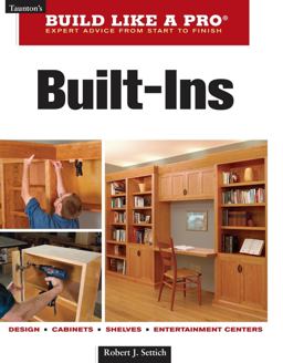 Built-Ins Expert Advice from Start to Finish  9781561588732 Front Cover