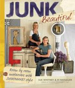 Junk Beautiful Room by Room Makeovers with Junkmarket Style  9781561589814 Front Cover