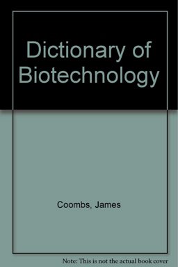 Dictionary of Biotechnology