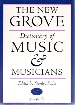 The New Grove Dictionary of Music and Musicians