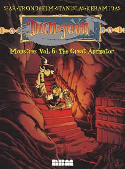 Dungeon: Monstres - Vol. 6: the Great Animator
