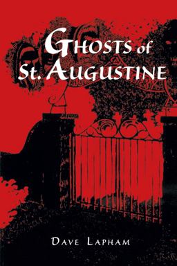 Ghosts of St. Augustine  9781561641239 Front Cover