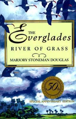 Everglades River of Grass 50th 9781561641352 Front Cover