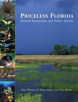Priceless Florida Natural Ecosystems and Native Species  9781561643080 Front Cover