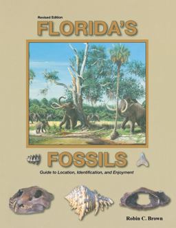 Florida's Fossils 3rd 9781561645718 Front Cover