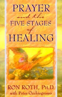 Prayer and the Five Stages of Healing