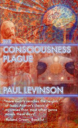 The Consciousness Plague