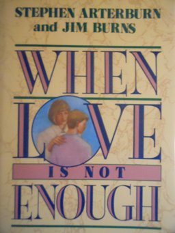 When Love Is Not Enough