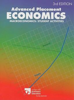 Advanced Placement Economics : Macroeconomics: Student Activities 3rd 9781561835676 Front Cover