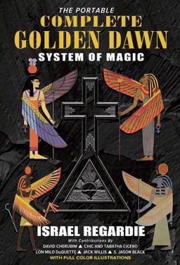 Portable Complete Golden Dawn System of Magic  9781561845323 Front Cover