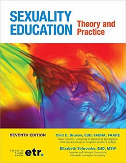 Sexuality Education Theory and Practice 7th 9781562401795 Front Cover