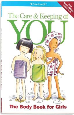 Care and Keeping of You The Body Book for Girls  9781562476663 Front Cover