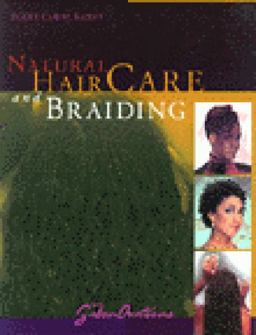Natural Hair Care and Braiding  9781562533168 Front Cover