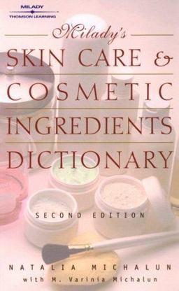 Skin Care and Cosmetic Ingredients Dictionary 2nd 9781562536602 Front Cover