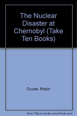 The Nuclear Disaster at Chernobyl The Nuclear Disaster at Chernobyl
