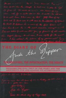 Diary of Jack the Ripper : The Discovery, the Investigation, the Debate  9781562827045 Front Cover
