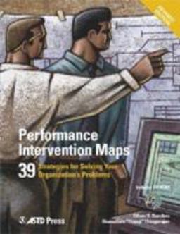 Performance Intervention Maps 39 Strategies for Solving Your Organization's Problems  9781562864149 Front Cover