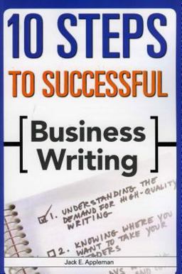 10 Steps to Successful Business Writing  9781562864811 Front Cover