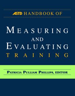 ASTD Handbook of Measuring and Evaluating Training  9781562867065 Front Cover