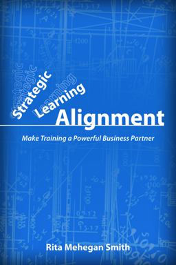Strategic Learning Alignment Make Training a Powerful Business Partner  9781562867409 Front Cover
