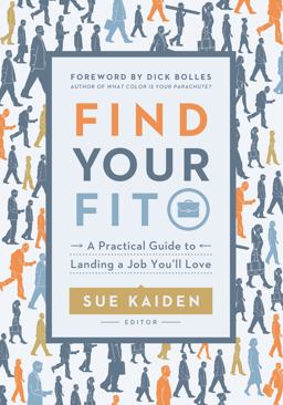 Find Your Fit A Practical Guide to Landing a Job You'll Love  9781562869465 Front Cover