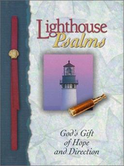 Lighthouse Psalms : God's Gift of Hope and Direction  9781562928056 Front Cover