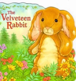 The Velveteen Rabbit The Velveteen Rabbit