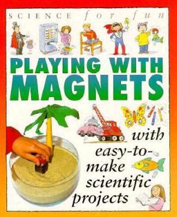 Playing with Magnets