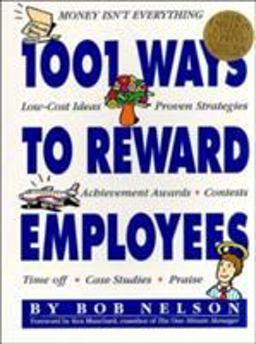 1,001 Ways to Reward Employees  9781563053399 Front Cover