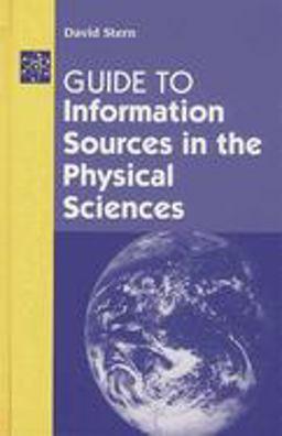 Guide to Information Sources in the Physical Sciences