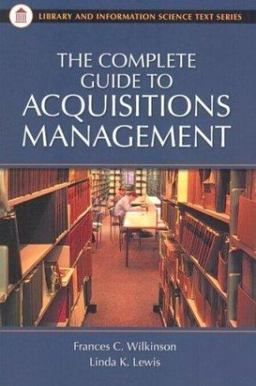 Complete Guide to Acquisitions Management  9781563088926 Front Cover
