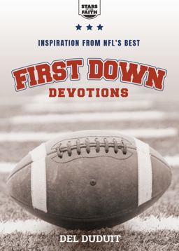 First down Devotions Inspiration from the NFL's Best  9781563092312 Front Cover