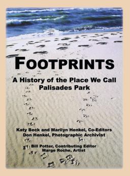Footprints A History of the Place We Call Palisades Park (Limited)  9781563119774 Front Cover