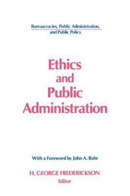 Ethics and Public Administration