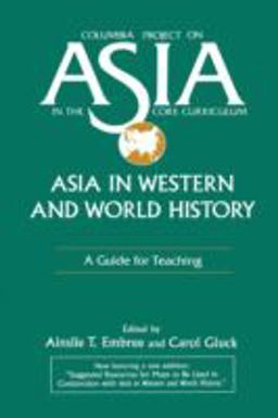 Asia in Western and World History: a Guide for Teaching