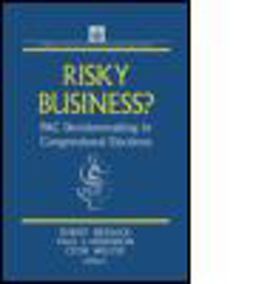 Risky Business: PAC Decision Making and Strategy