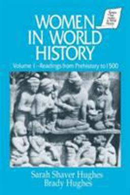 Women in World History: V. 1: Readings from Prehistory To 1500 Readings from Prehistory To 1500  9781563243110 Front Cover