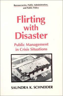 Flirting with Disaster