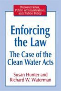 Enforcing the Law: Case of the Clean Water Acts