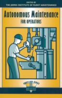 Autonomous Maintenance for Operators  9781563270826 Front Cover