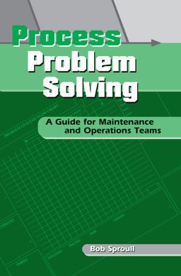 Process Problem Solving Process Problem Solving