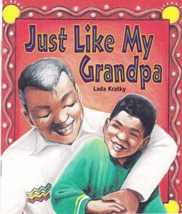 Just Like My Grandpa