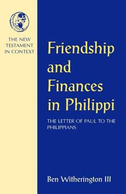 Friendship and Finances in Philippi Friendship and Finances in Philippi