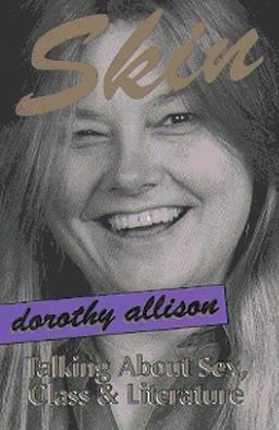 Skin Talking about Sex, Class and Literature  9781563410444 Front Cover