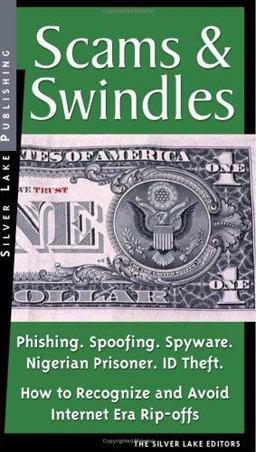 Scams and Swindles How to Recognize and Avoid Internet Era Rip-Offs  9781563437861 Front Cover