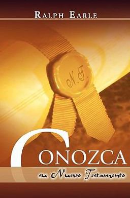 Conozca Su Nuevo Testamento (Spanish Conozca Su Nuevo Testamento (Spanish